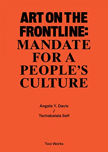 Art on the Frontline: Mandate for a People´s Culture: Two Works Series Vol. 2