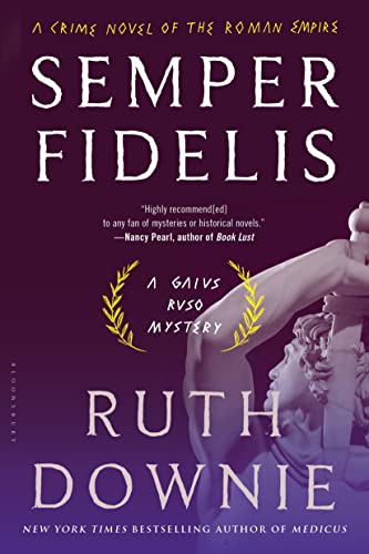 Semper Fidelis: A Novel of the Roman Empire (The Medicus Series, 5)