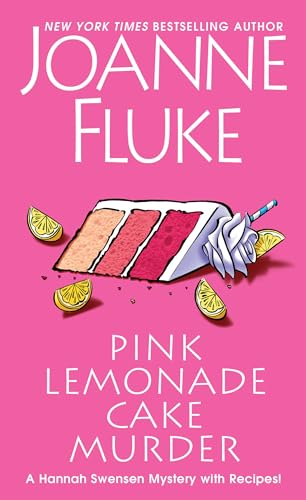 Pink Lemonade Cake Murder: A Delightful & Irresistible Culinary Cozy Mystery with Recipes (A Hannah Swensen Mystery)