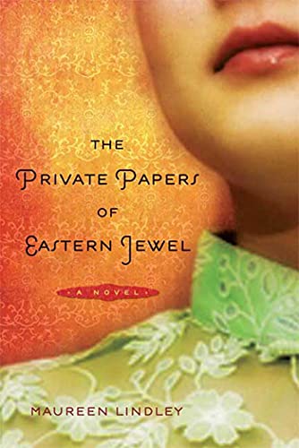 The Private Papers of Eastern Jewel: A Novel