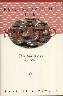Rediscovering the Sacred: Spirituality in America