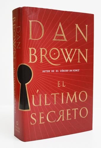 El último secreto / The Secret of Secrets (Robert Langdon, 6) (Spanish Edition)