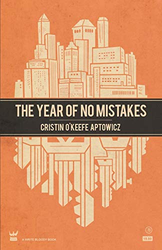 The Year of No Mistakes: A Collection of Poetry