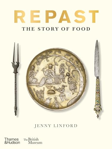 Repast: The Story of Food (British Museum)