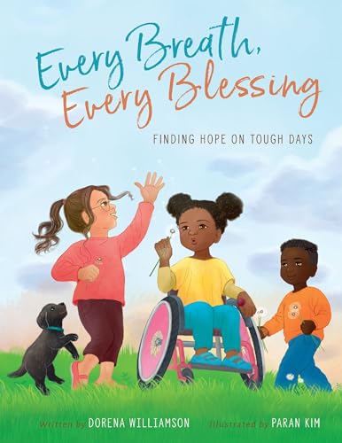 Every Breath, Every Blessing: Finding Hope on Tough Days