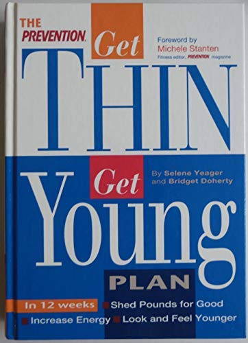 The Prevention Get Thin Get Young Plan