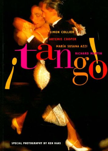 Tango!: The Dance, the Song, the Story