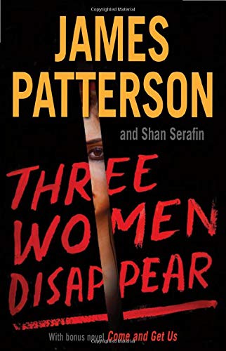 Three Women Disappear: With bonus novel Come and Get Us