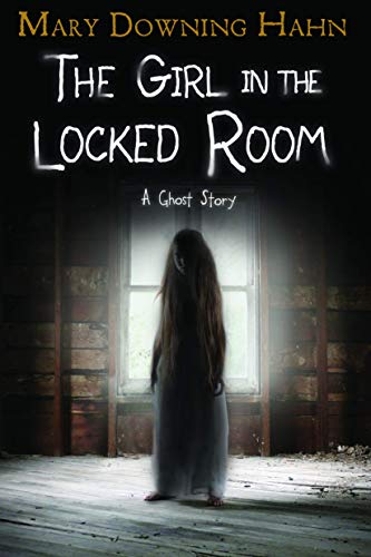 Girl in the Locked Room, The: A Ghost Story