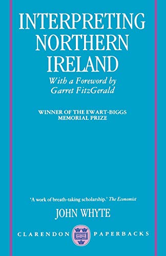 Interpreting Northern Ireland (Clarendon Paperbacks)