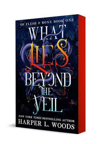 What Lies Beyond the Veil (Of Flesh & Bone, 1)
