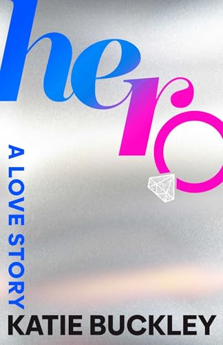Hero: A Love Story