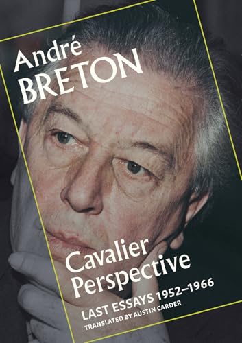 Cavalier Perspective: Last Essays, 1952-1966