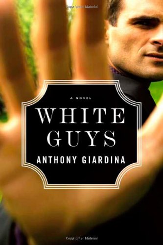 White Guys: A Novel