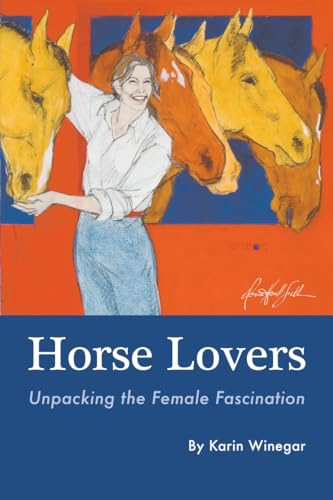 Horse Lovers: Unpacking the Female Fascination