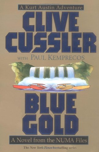 Blue Gold : A Novel from the NUMA Files