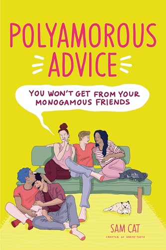 Polyamorous Advice You Won't Get from Your Monogamous Friends