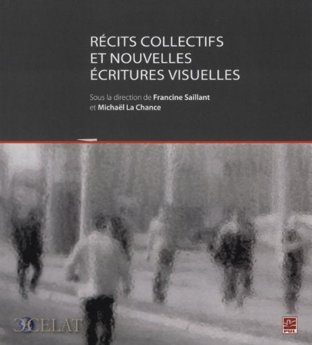 RECITS COLLECTIFS ET NOUVELLES ECRITURES VISUELLES