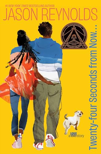 Twenty-Four Seconds from Now . . .: A LOVE Story