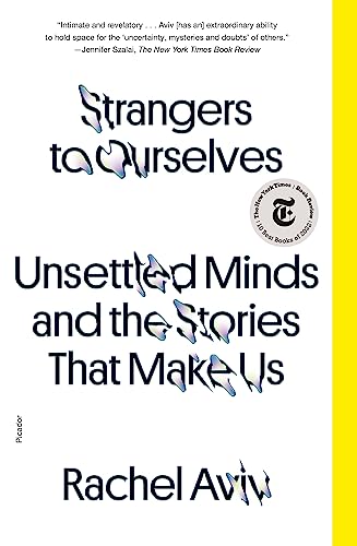Strangers to Ourselves