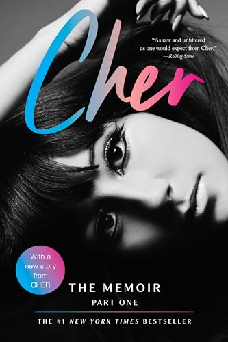 Cher: Part One: The Memoir (The Cher Memoir, 1)