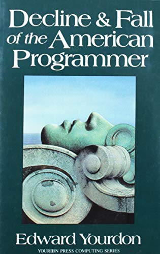 Decline And Fall Of The American Programmer