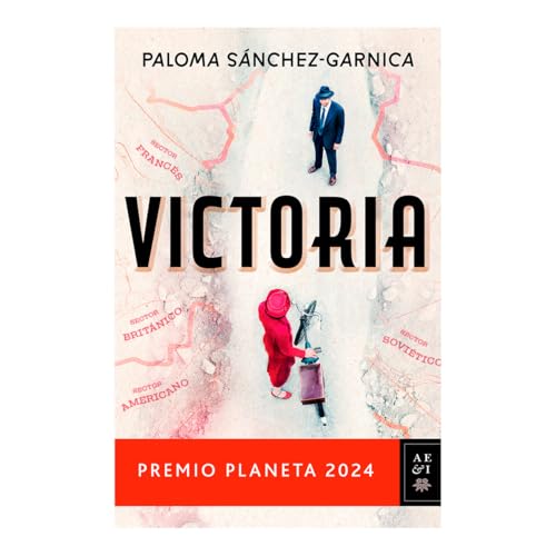 Victoria. Premio Planeta 2024 (Novela) / Victory. Planeta Prize 2024 (A Novel) (Spanish Edition)