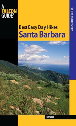 Best Easy Day Hikes Santa Barbara (Best Easy Day Hikes Series)