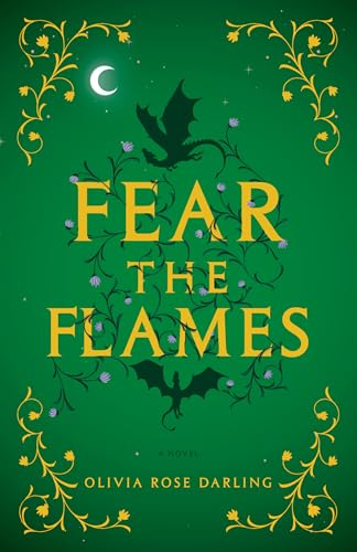 Fear the Flames: A Novel