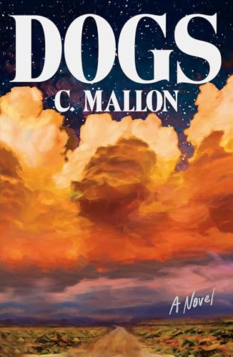 Dogs: A Novel