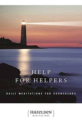 Help for Helpers: Daily Meditations for Counselors (Hazelden Meditations)