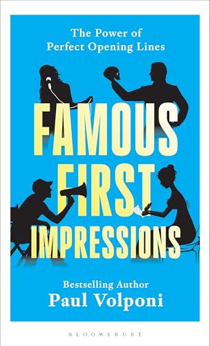 Famous First Impressions: The Power of Perfect Opening Lines