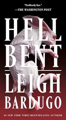 Hell Bent: A Novel (Ninth House Series, 2)