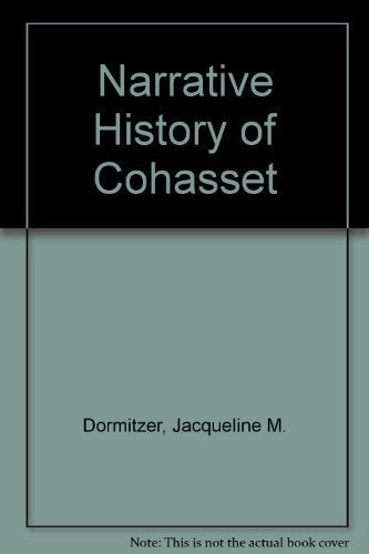 Narrative History of Cohasset