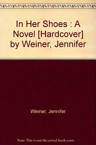 In Her Shoes: A Novel