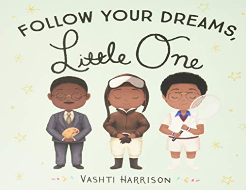 Follow Your Dreams, Little One