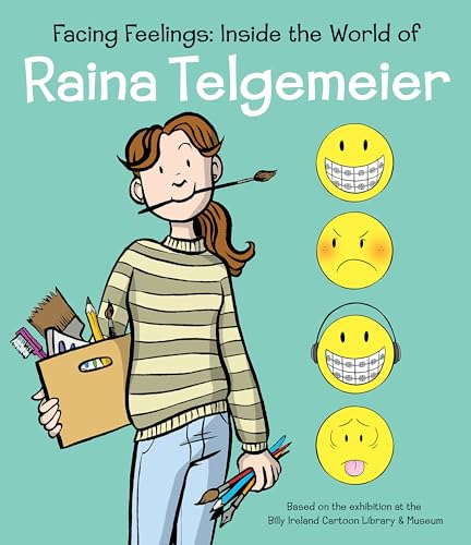 Facing Feelings: Inside the World of Raina Telgemeier