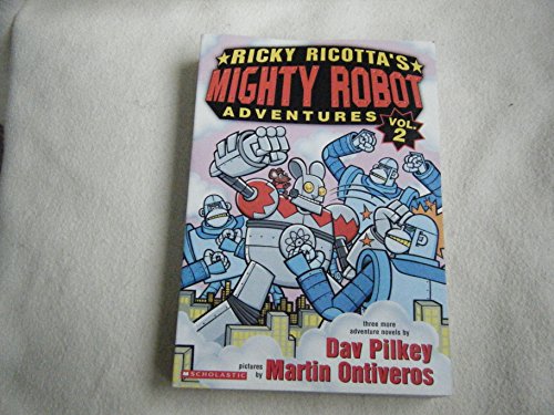 Ricky Ricotta's Mighty Robot Adventures, Volume 2