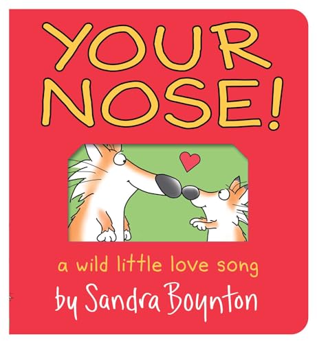 Your Nose!: Oversized Lap Board Book (Boynton on Board)