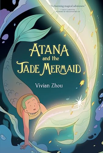 Atana: Atana and the Jade Mermaid: A Graphic Novel (Atana, 2)