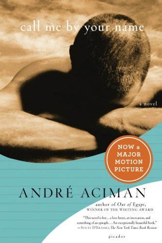 Call Me by Your Name: A Novel