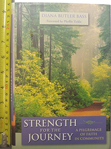 Strength for the Journey: A Pilgrimage of Faith in Community