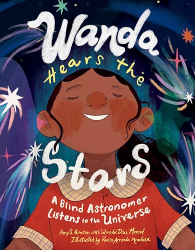 Wanda Hears the Stars: A Blind Astronomer Listens to the Universe