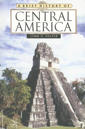 A Brief History of Central America (Brief History Of... (Checkmark Books))