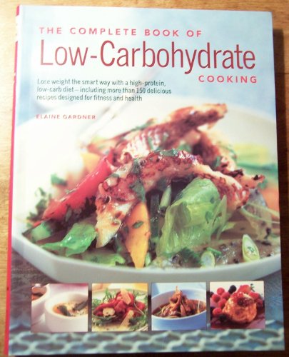 The Complete Book of Low-Carbohydrate Cooking