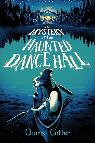 The Mystery of the Haunted Dance Hall