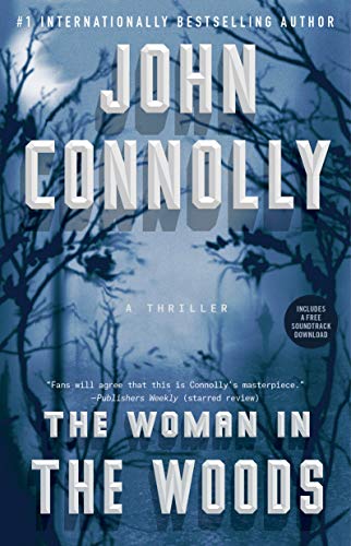 The Woman in the Woods: A Thriller (Charlie Parker)