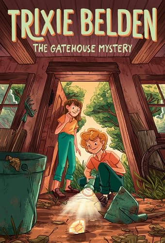 The Gatehouse Mystery: Trixie Belden (Trixie Belden, Girl Detective)