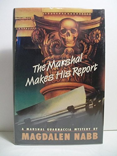 The Marshal Makes His Report