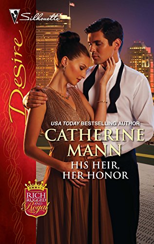 His Heir, Her Honor (Rich, Rugged & Royal)